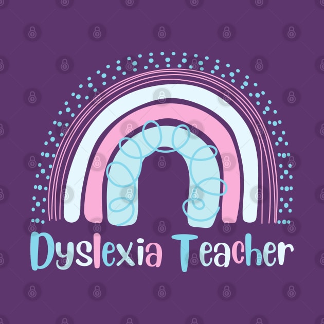 Dyslexia Teacher by Erin Decker Creative