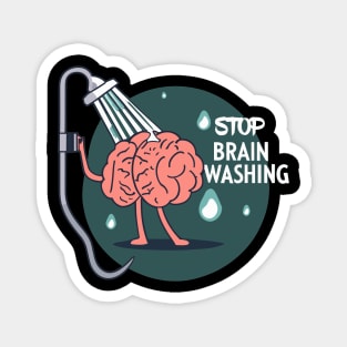 "Stop Brainwashing" design Magnet