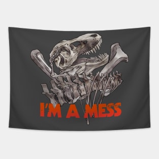 im a mess - messy bones Tapestry