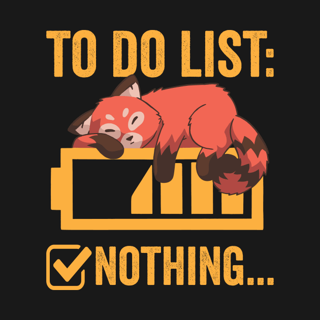 To Do List Nothing Cute Red Panda by Visual Vibes