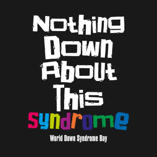 World Down Syndrome Day – March T-Shirt