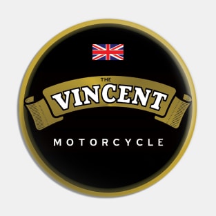 The Vincent Motorcycle England Pin