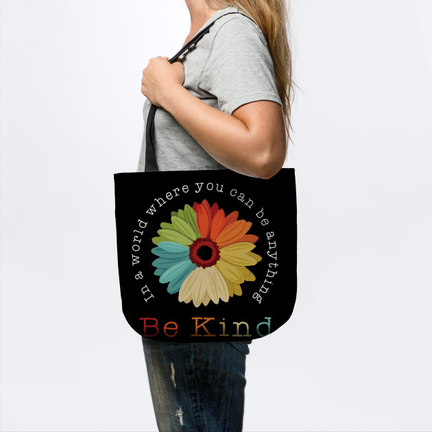 Be Kind - Be Kind - Tote