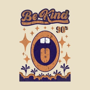 be kind T-Shirt