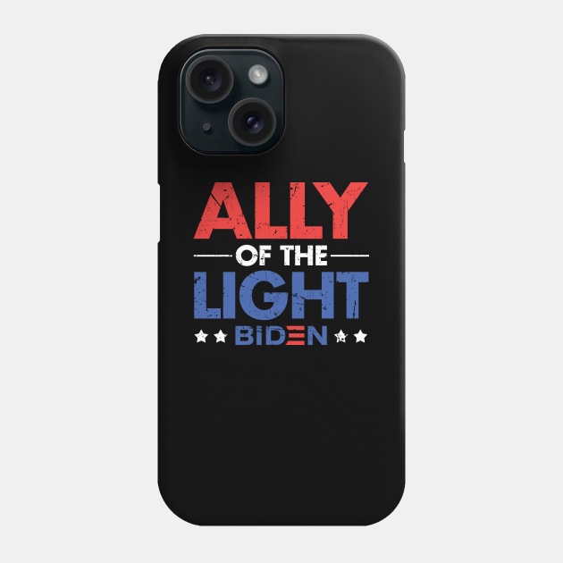 Ally of the Light - Joe Biden Phone Case by zeeshirtsandprints