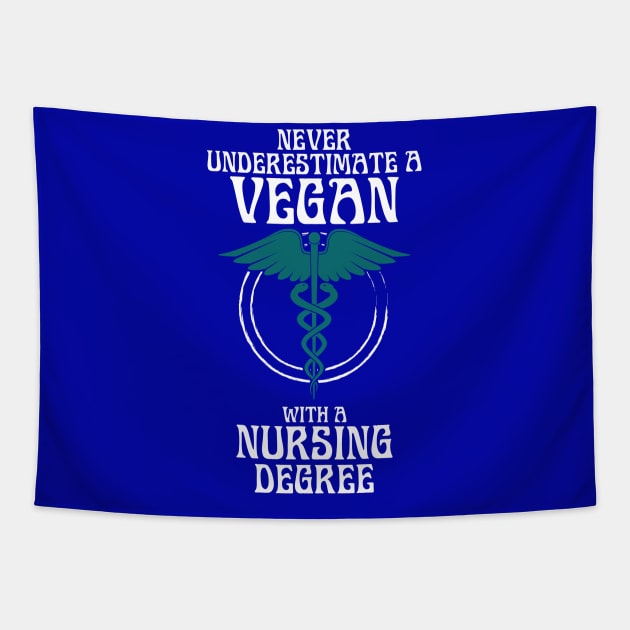Never Underestimate a Vegan with a Nursing Degree Tapestry by The Black Panther