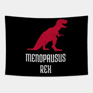 Menopause Joke Menopausus Rex Tapestry