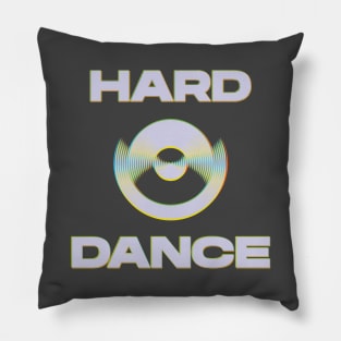 Hard Dance gift Pillow