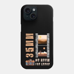 35mm Photography - No Room for Error Phone Case