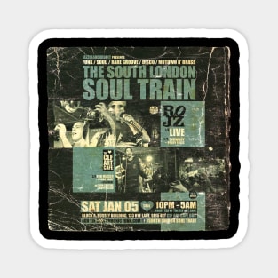 POSTER TOUR - SOUL TRAIN THE SOUTH LONDON 78 Magnet