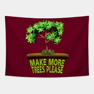 Make More Trees Please Tapestry