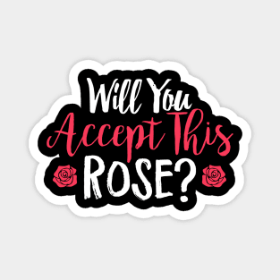 Will You Accept This Rose Magnet