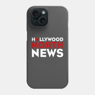 Hollywood North News Phone Case