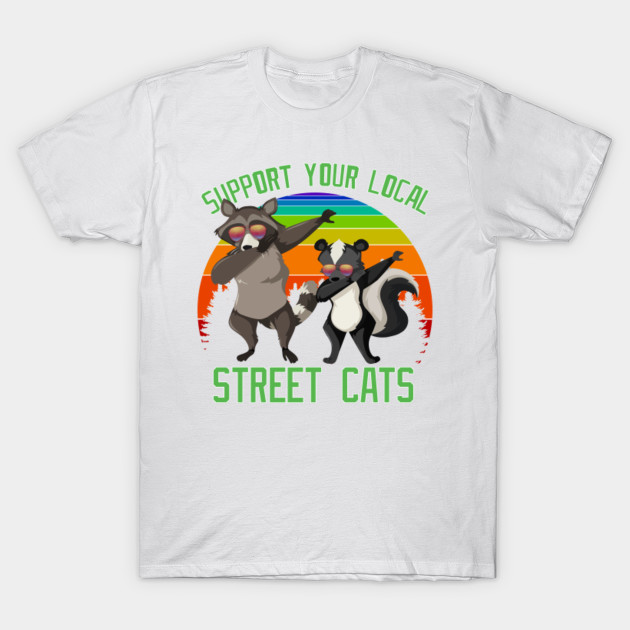 Support Your Local Street Cats Rainbow Support Your Local Street