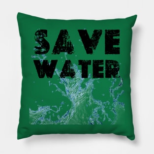 save water  earth day 2024 Pillow