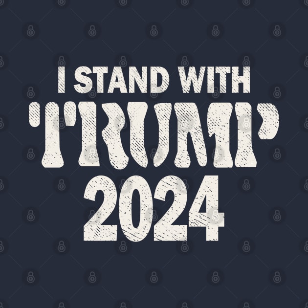 I Stand With Trump 2024 by Etopix