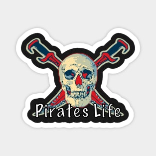 Pirates Life - Skull and Crossbones Magnet