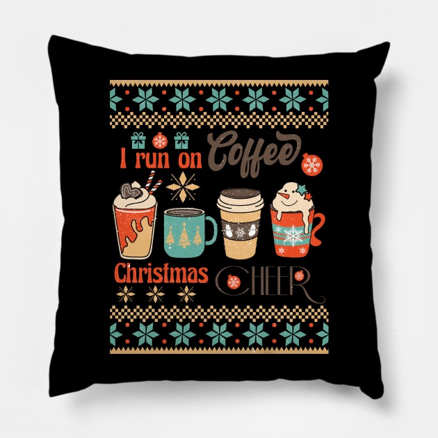 I RUN ON COFFEE AND CHRISTMAS CHEER Pillow by MZeeDesigns