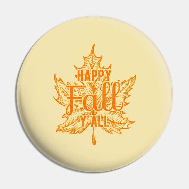 Happy Fall Yall Pin by TheVintageChaosCo.