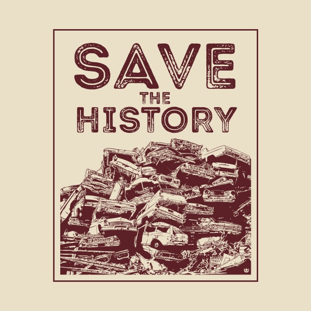 Save The History by PIZkustomART