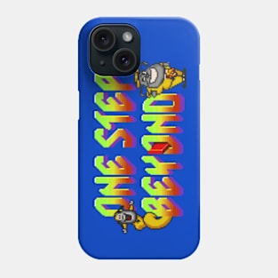 One Step Beyond Phone Case