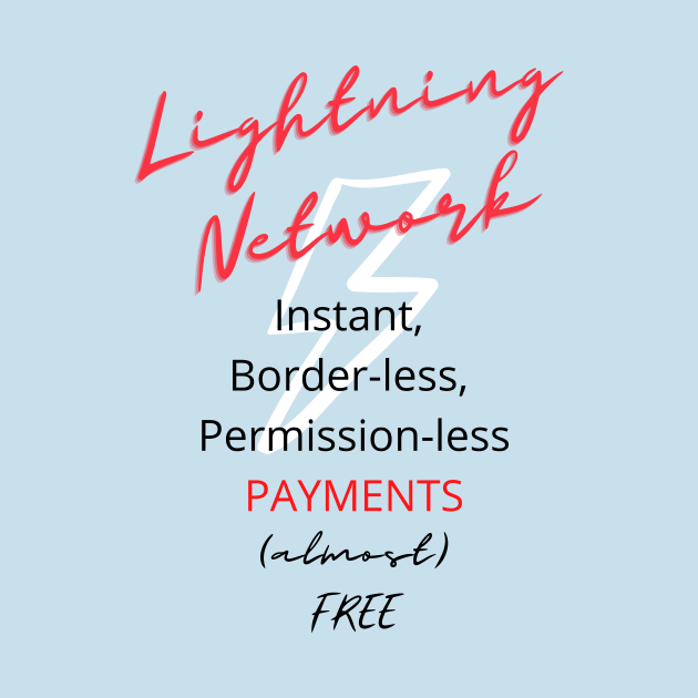 Lightning Network: instant, borderless, permission-less payments by PersianFMts