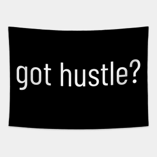 got hustle? Tapestry