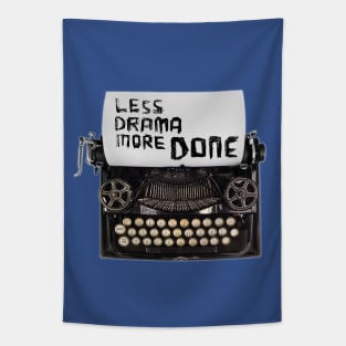 Less Drama More DONE, Typewriter Tapestry