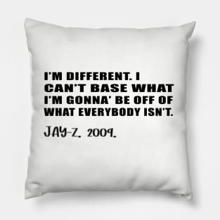 JAY-Z QUOTE TSHIRT:  SO AMBITIOUS, 2009 Pillow