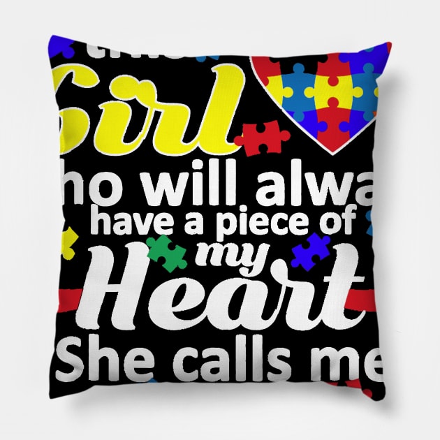 Autism Daddy Autistic Girl Has My Heart Gift Pillow by Danielsmfbb