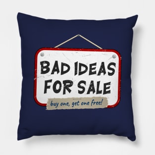 bad ideas II Pillow