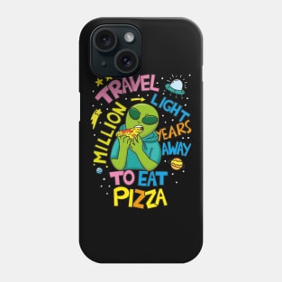 Storm Area 51 Green Alien eating Pizza Phone Case