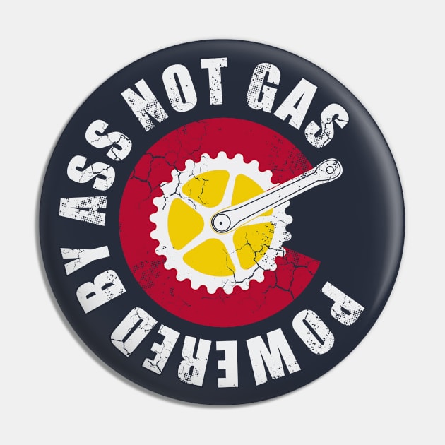 Colorado Cycling Biking Powered By Ass Not Gas Pin by E