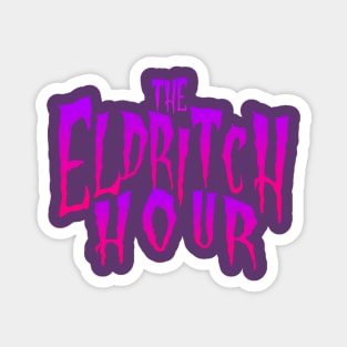 The Eldritch Hour Show Title Magnet