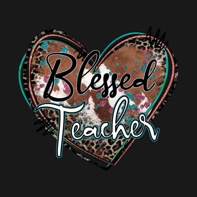 Blessed Teacher by DigitalCreativeArt