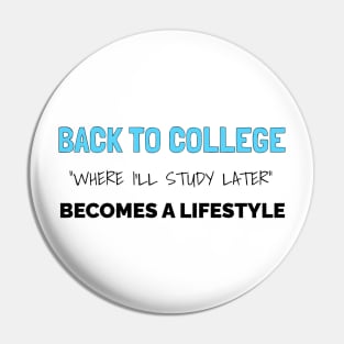 Back to College where I'll Study Later becomes a Lifestyle Pin