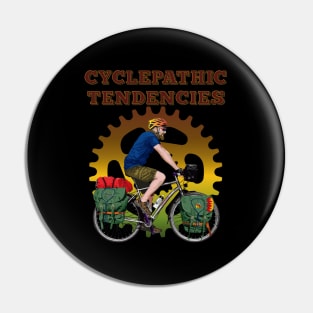 Cyclepathic Tendencies Touring Edition Pin