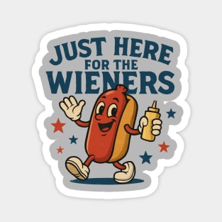 I'm Just Here For The Wieners - Funny Hot Dog Lover Magnet