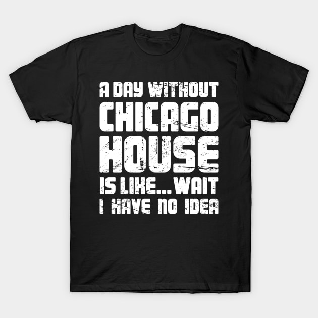 Retro Vintage Chicago House T-Shirt Retro Vintage Chicago House T-Shirt