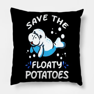 Save The Floaty Potatoes Pillow