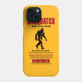 Sasquatch Cryptid Activity Sign Phone Case