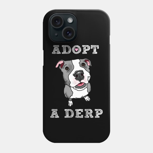 Derpy Pit Bull, Rescue Pit Bull, Pittie Mom, Rescue Dog, Adopt Don't Shop Phone Case by sockdogs