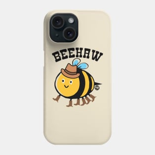 BEEHAW Phone Case