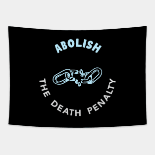 Abolish The Death Penalty Tapestry