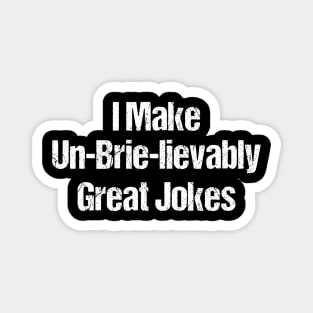 Brie pun Magnet