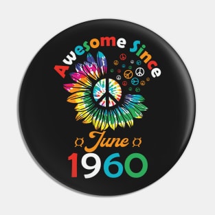 Funny Birthday Quote, Awesome Since June 1960, Retro Birthday Pin