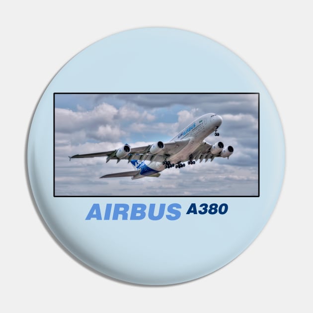 Airbus A380 - Take Off Pin by SteveHClark