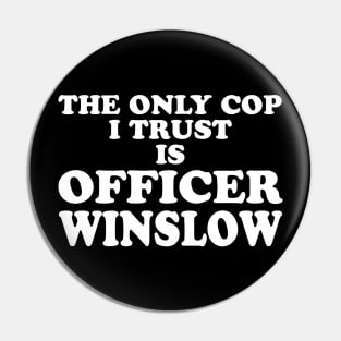 Officer Winslow Pin