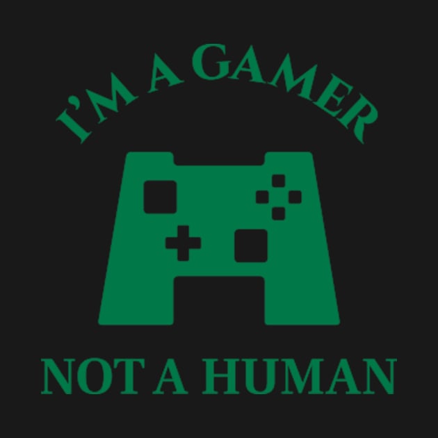 I am gamer and video games are awesome by sungraphica