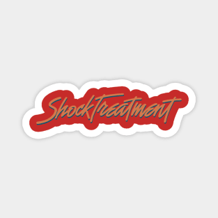 Shock Treatment Magnet